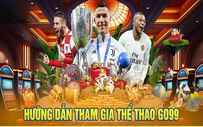 Cá cược thể thao Go99 trên máy tính và di dộng