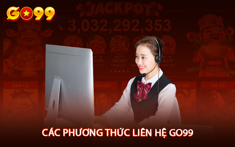 Phương Thức Liên Hệ Go99